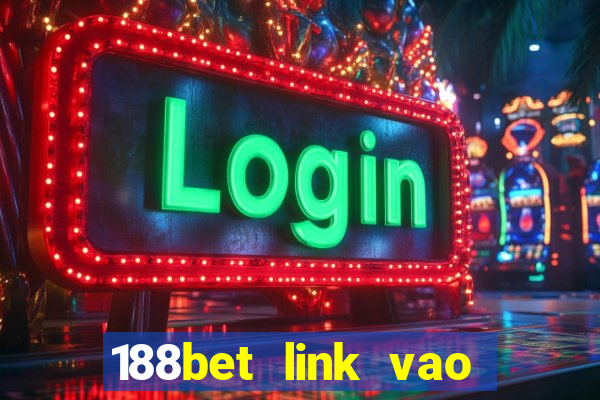 188bet link vao sieu toc