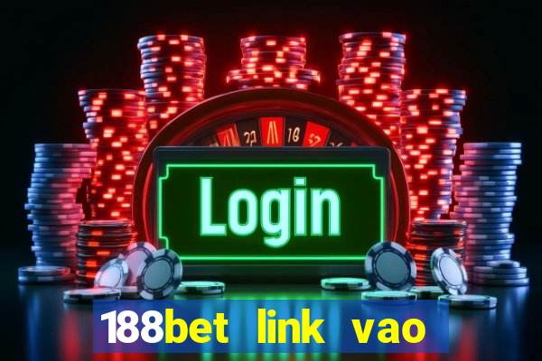 188bet link vao sieu toc