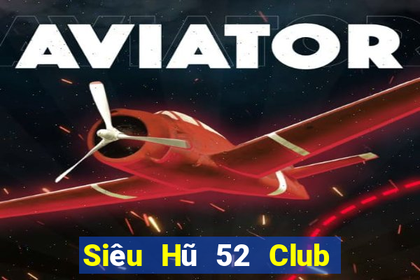 Siêu Hũ 52 Club Game Bài G63