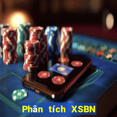 Phân tích XSBN ngày 5