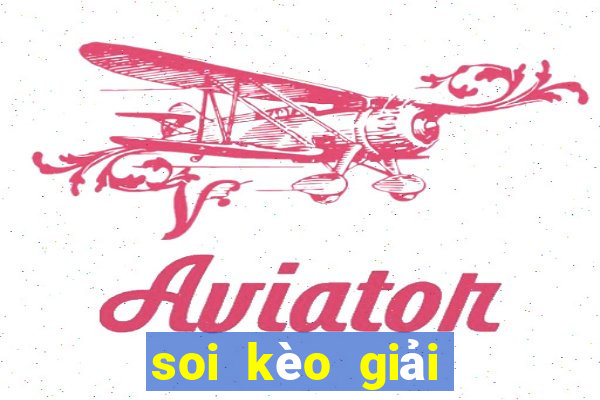 soi kèo giải ngoại hạng anh