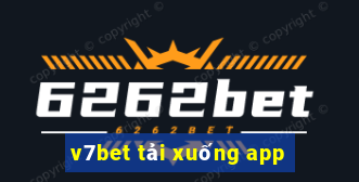 v7bet tải xuống app