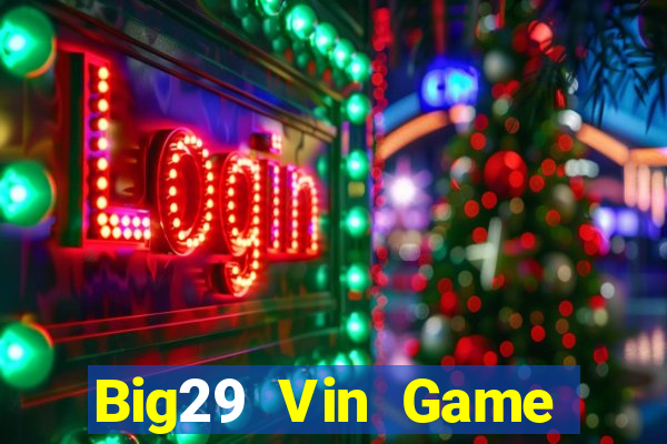 Big29 Vin Game Bài Uno