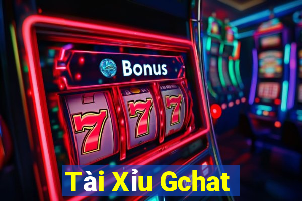 Tài Xỉu Gchat