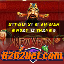 kết quả xổ số an giang ngày 12 tháng 9