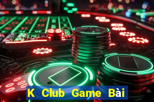 K Club Game Bài Đổi Thưởng Caovietnet