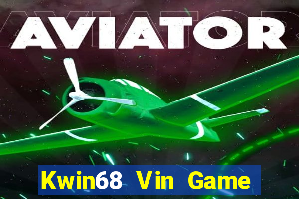 Kwin68 Vin Game Bài 52Play