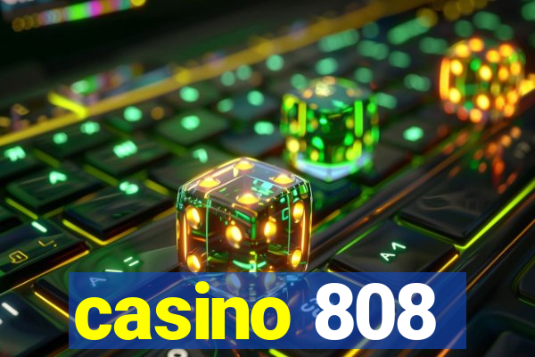 casino 808