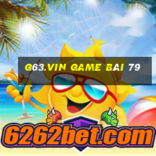 G63.Vin Game Bài 79