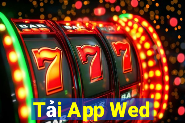 Tải App Wed