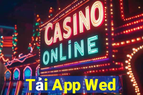 Tải App Wed