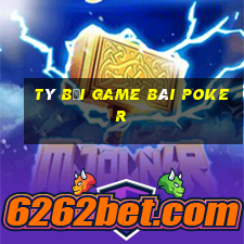 Tý Bối Game Bài Poker