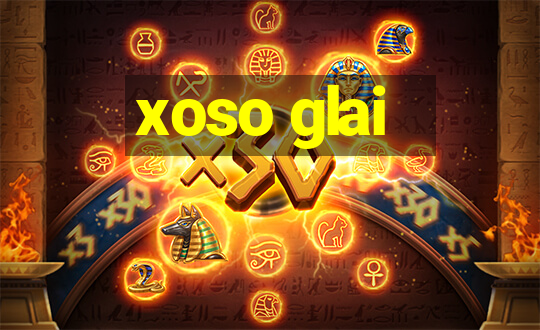 xoso glai