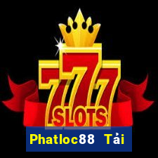 Phatloc88 Tải Game Bài Đổi Thưởng Uy Tín 2024