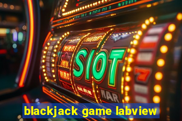 blackjack game labview