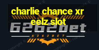 charlie chance xreelz slot