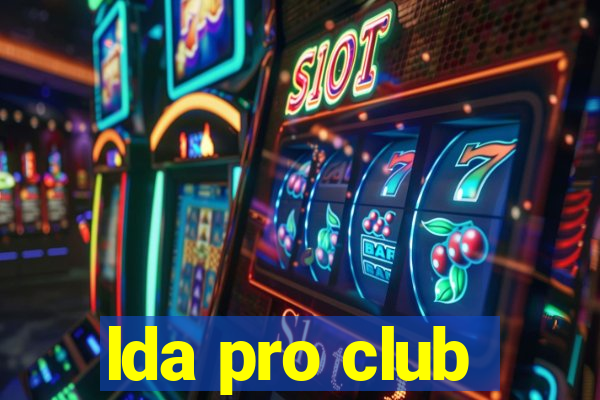 lda pro club