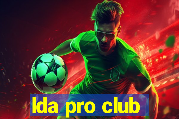 lda pro club