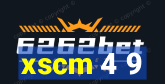 xscm 4 9