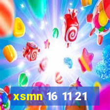 xsmn 16 11 21