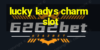 lucky ladys charm slot