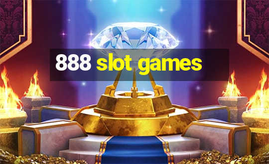 888 slot games