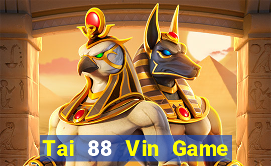 Tai 88 Vin Game Bài Xì Lát