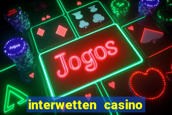 interwetten casino bonus code