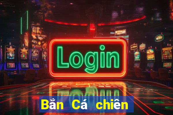 Bắn Cá chiên lật thiên quan