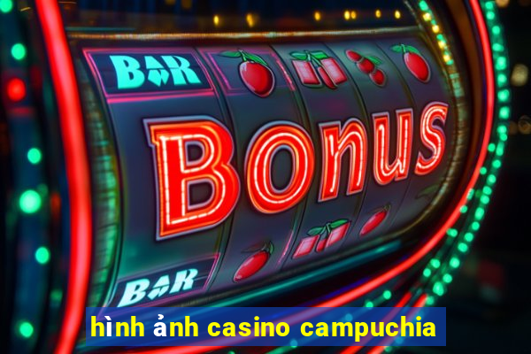 hình ảnh casino campuchia