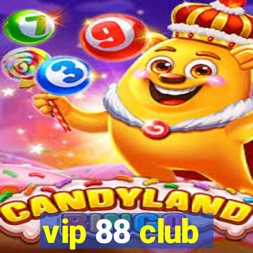 vip 88 club