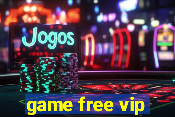 game free vip