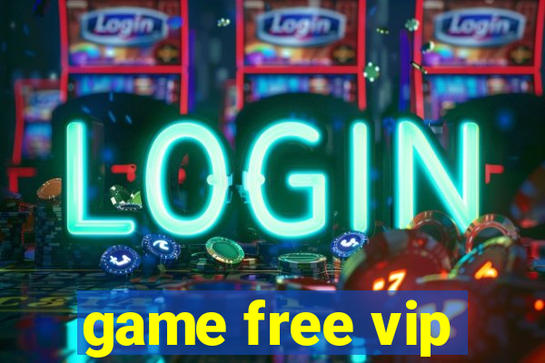 game free vip