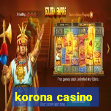 korona casino