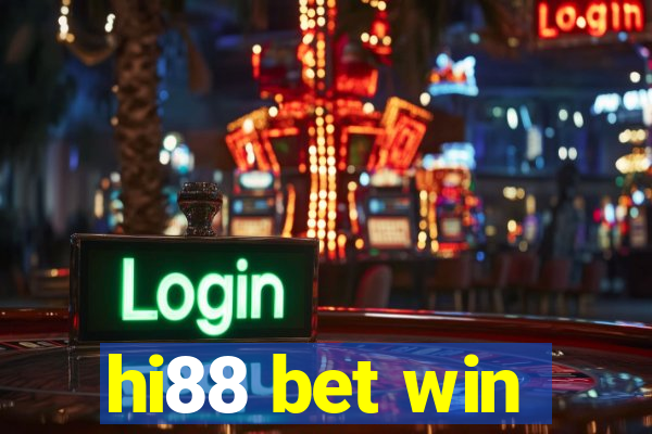 hi88 bet win