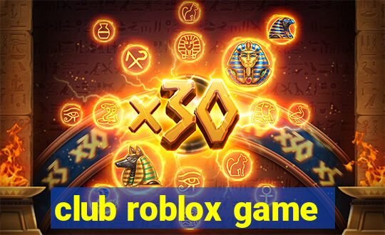 club roblox game