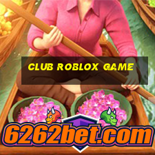 club roblox game