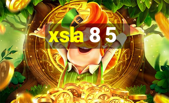 xsla 8 5