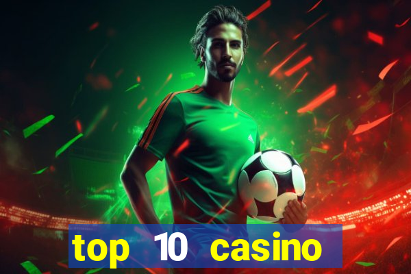 top 10 casino online asian