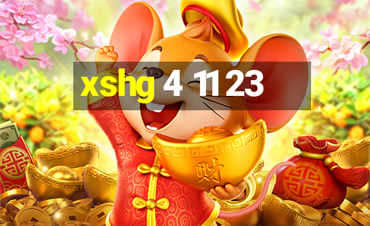 xshg 4 11 23