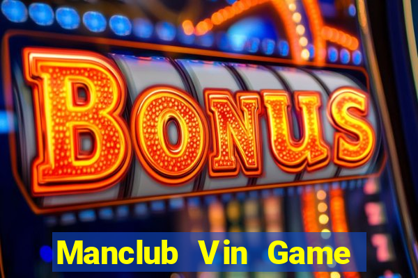 Manclub Vin Game Bài 3 Cây Online