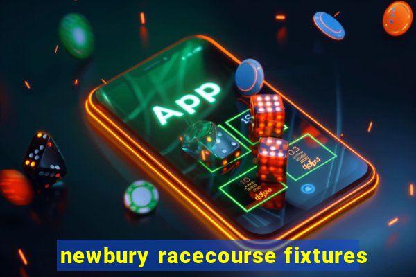 newbury racecourse fixtures