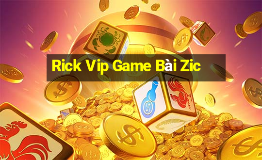 Rick Vip Game Bài Zic