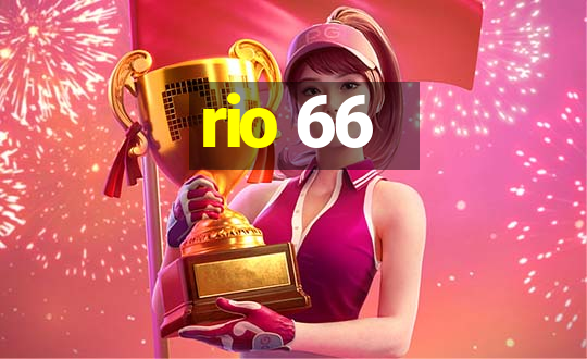 rio 66