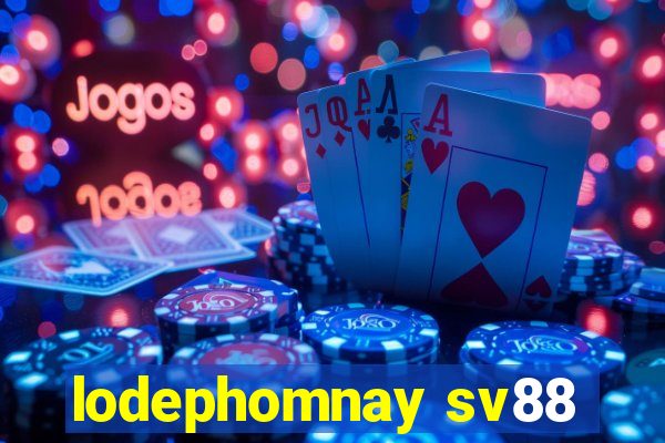 lodephomnay sv88