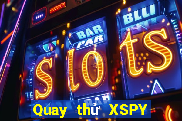 Quay thử XSPY thứ bảy