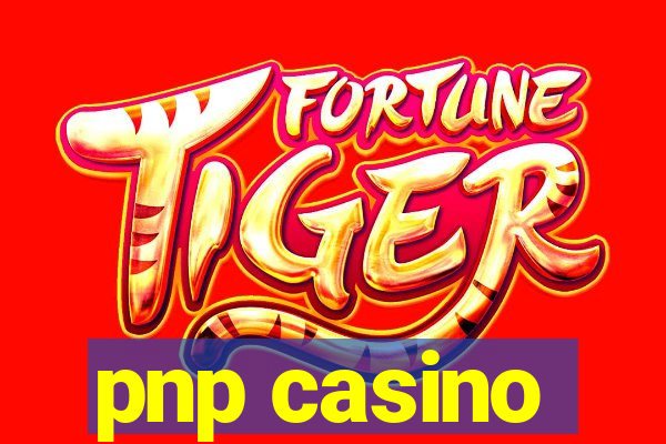 pnp casino