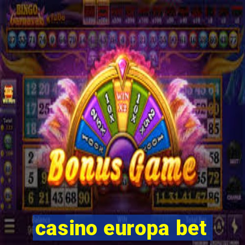 casino europa bet