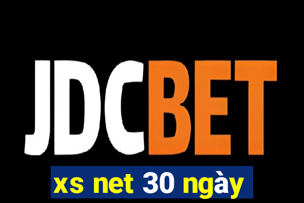 xs net 30 ngày