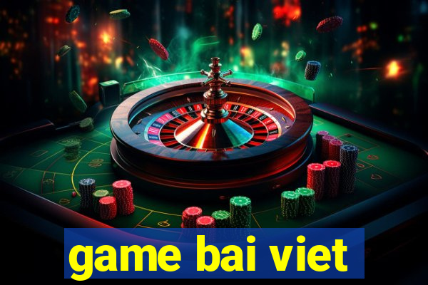 game bai viet